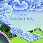 A Gift Of Awakening