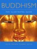 Buddhism: The Illustrated Guide