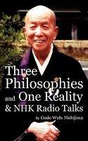 Three Philosophies And One Reality & Nhk Radio Talks