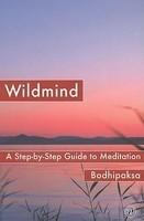 Wildmind: A Step-By-Step Guide To Meditation