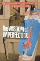 The Wisdom Of Imperfection: The Challenge Of Individuation In Buddhist Life