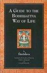 A Guide To The Bodhisattva Way Of Life