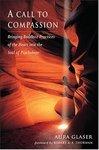 A Call To Compassion: Bringing Buddhist Practices Of The Heart Into The Soul Of Psychology