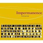 Impermanence: Embracing Change [With DVD]