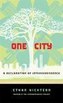 One City: A Declaration Of Interdependence