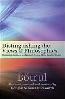 Distinguishing The Views And Philosophies: Illuminating Emptiness In A Twentieth-Century Tibetan Buddhist Classic