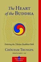 The Heart Of The Buddha: Entering The Tibetan Buddhist Path