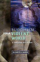 Buddhism For A Violent World: A Christian Reflection