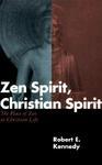 Zen Spirit, Christian Spirit