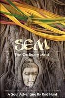 Sem: The Ordinary Mind