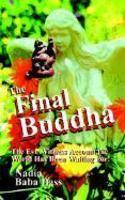 The Final Buddha