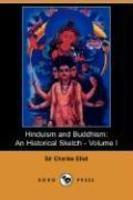 Hinduism And Buddhism, Volume 1: An Historical Sketch