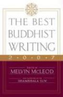 The Best Buddhist Writing 2007