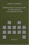 Buddhist History In The Vernacular: The Power Of The Past In Late Medieval Sri Lanka