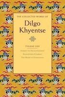 The Collected Works Of Dilgo Khyentse, Volume One