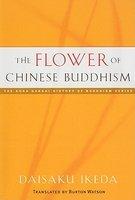 The Flower Of Chinese Buddhism