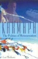 Karmapa: The Politics Of Reincarnation