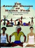 The African Origins Of Hatha Yoga