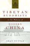 Tibetan Buddhists In The Making Of Modern China