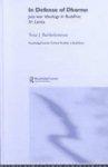 In Defense Of Dharma: Just-War Ideology In Buddhist Sri Lanka