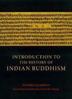 Introduction To The History Of Indian Buddhism