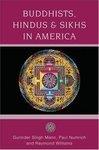 Buddhists, Hindus And Sikhs In America: A Short History