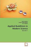 Applied Buddhism In Modern Science