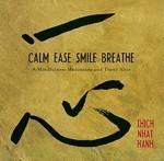 Calm, Ease, Smile, Breathe: A Mindfullness Meditation And Travel Altar [With Fold-Out Altar And CD (Audio)]