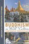 Buddhism In World Cultures: Comparative Perspectives