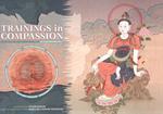 Trainings In Compassion: Manuals On The Meditation Of Avalokiteshvara