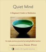 Quiet Mind: A Beginner's Guide To Meditation