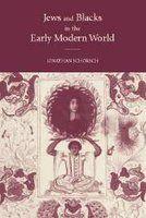 Jews And Blacks In The Early Modern World