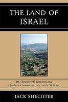 The Land Of Israel: Its Theological Dimensions