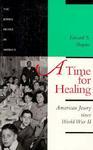 A Time For Healing: American Jewry Since World War II