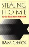 Stealing Home: Israel Bound And Rebound