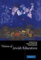 Visions Of Jewish Education