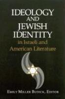 Ideology And Jewish Identity In Israe