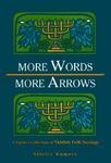 More Words, More Arrows: A Further Collection Of Yiddish Folk Sayings