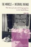 The Miracle Of Intervale Avenue: The Story Of A Jewish Congregation In The South Bronx