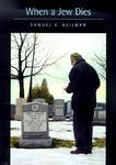 When A Jew Dies: The Ethnography Of A Bereaved Son