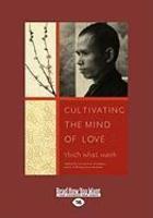 Cultivating The Mind Of Love (Easyread Large Edition)