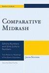 Comparative Midrash, Volume One: Forms: Sifre To Numbers And Sifre Zutta To Numbers: Two Rabbinic Readings Of The Book Of Numbers