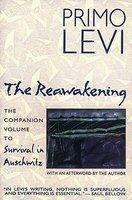 The Reawakening: The Companion Volume To Survival In Auschwitz