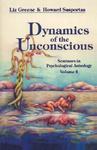 Dynamics Of The Unconscious: Seminars In Psychological Astrology, Vol 2