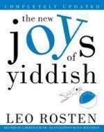 The New Joys Of Yiddish: Completely Updated