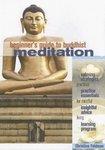 Beginner's Guide To Buddhist Meditation: Practices For Mindful Living