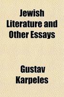 Jewish Literature And Other Essays Jewish Literature And Other Essays