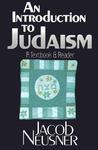 An Introduction To Judaism: A Textbook And Reader