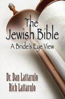 The Jewish Bible: A Bride's Eye View