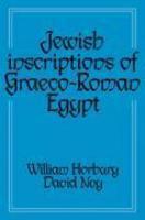 Jewish Inscriptions Of Graeco-Roman Egypt